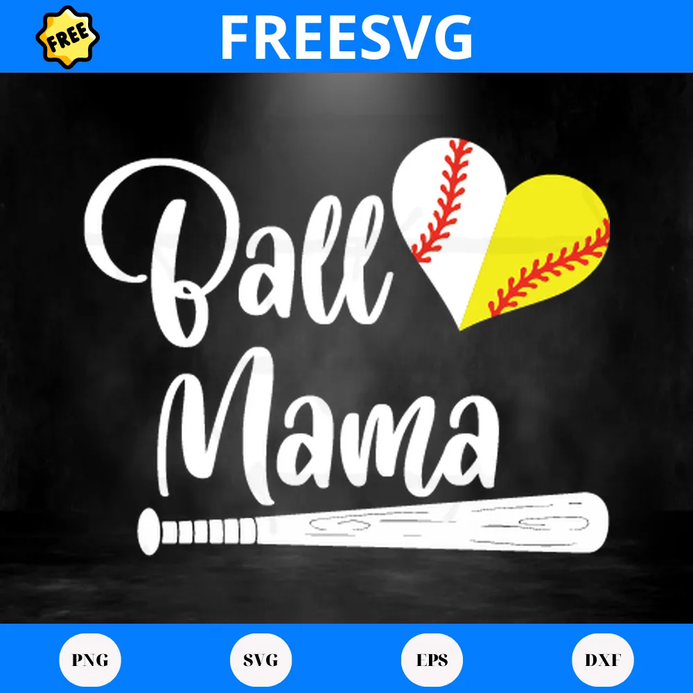 Ball Mama Heart, Free Svg Cutting Files For Download