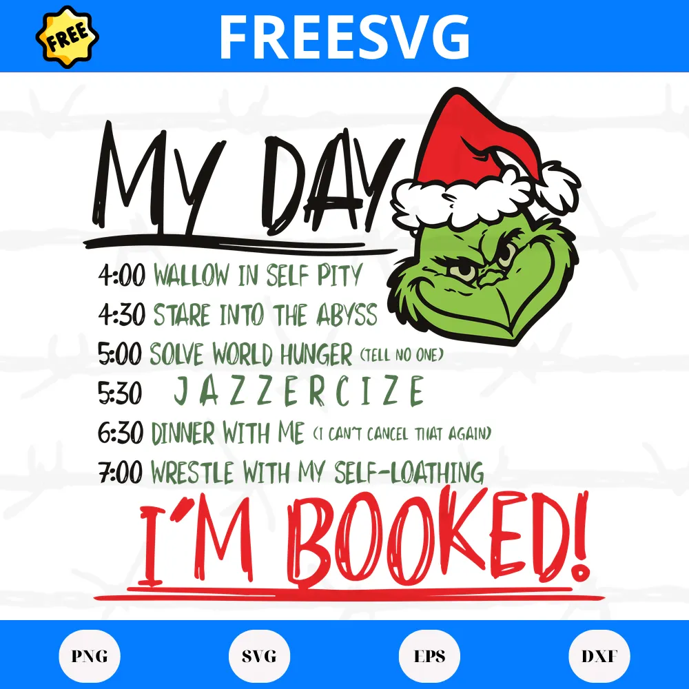 Free File My Day Grinch Christmas, Svg Png Dxf Eps Cricut Files