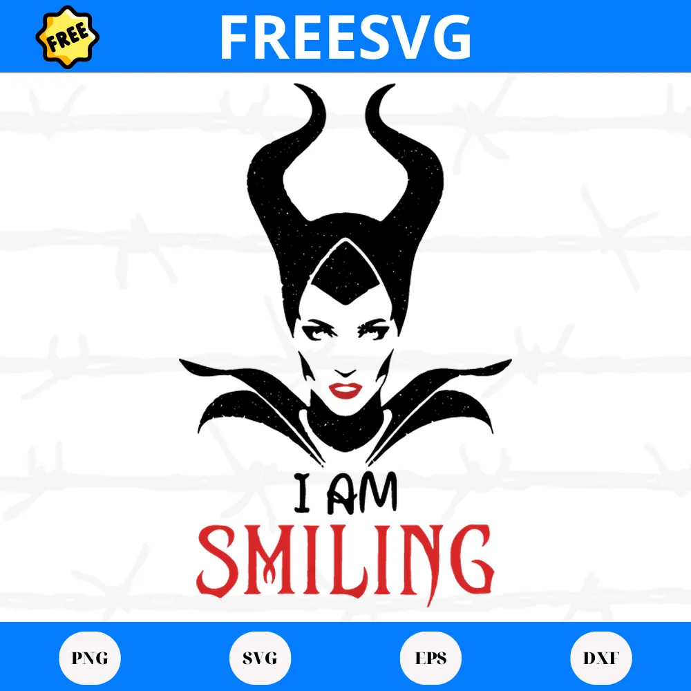 Free Maleficent I Am Smiling, Svg Files For Crafting And Diy Projects