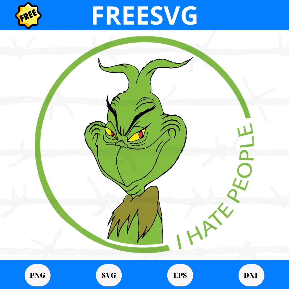 Grinch I Hate People, Free Svg Images For Cricut