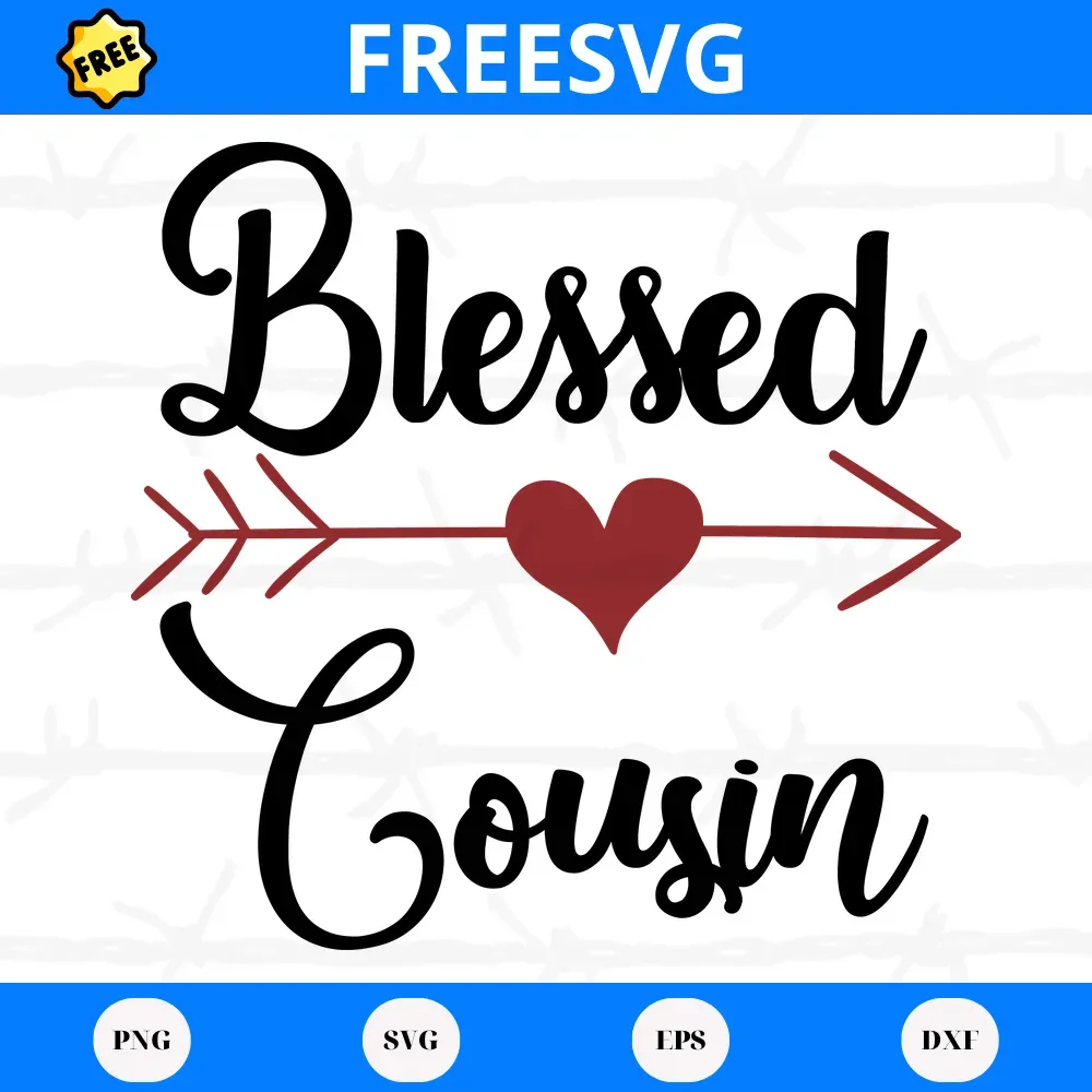 Blessed Cousin Heart Arrow, Free Svg Files For Cricut