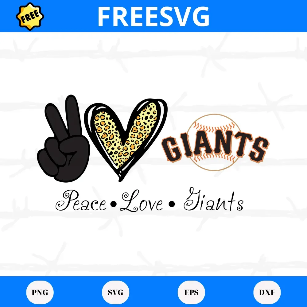 Free Peace Love San Francisco Giants, High-Quality Svg Files